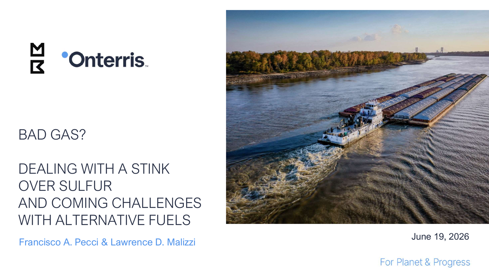 Title slide: Bad Gas? Dealing with a Stink over Sulfur and Coming Challenges with Alternative Fuels, Pecci and Malizzi, June 19, 2026